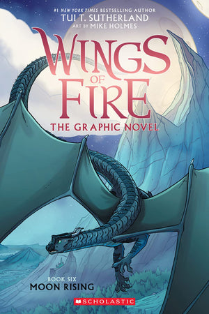Moon Rising-  Wings of Fire Graphic Novel #6