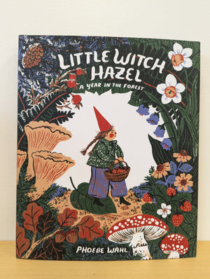 Little Witch Hazel- A year in The Forest