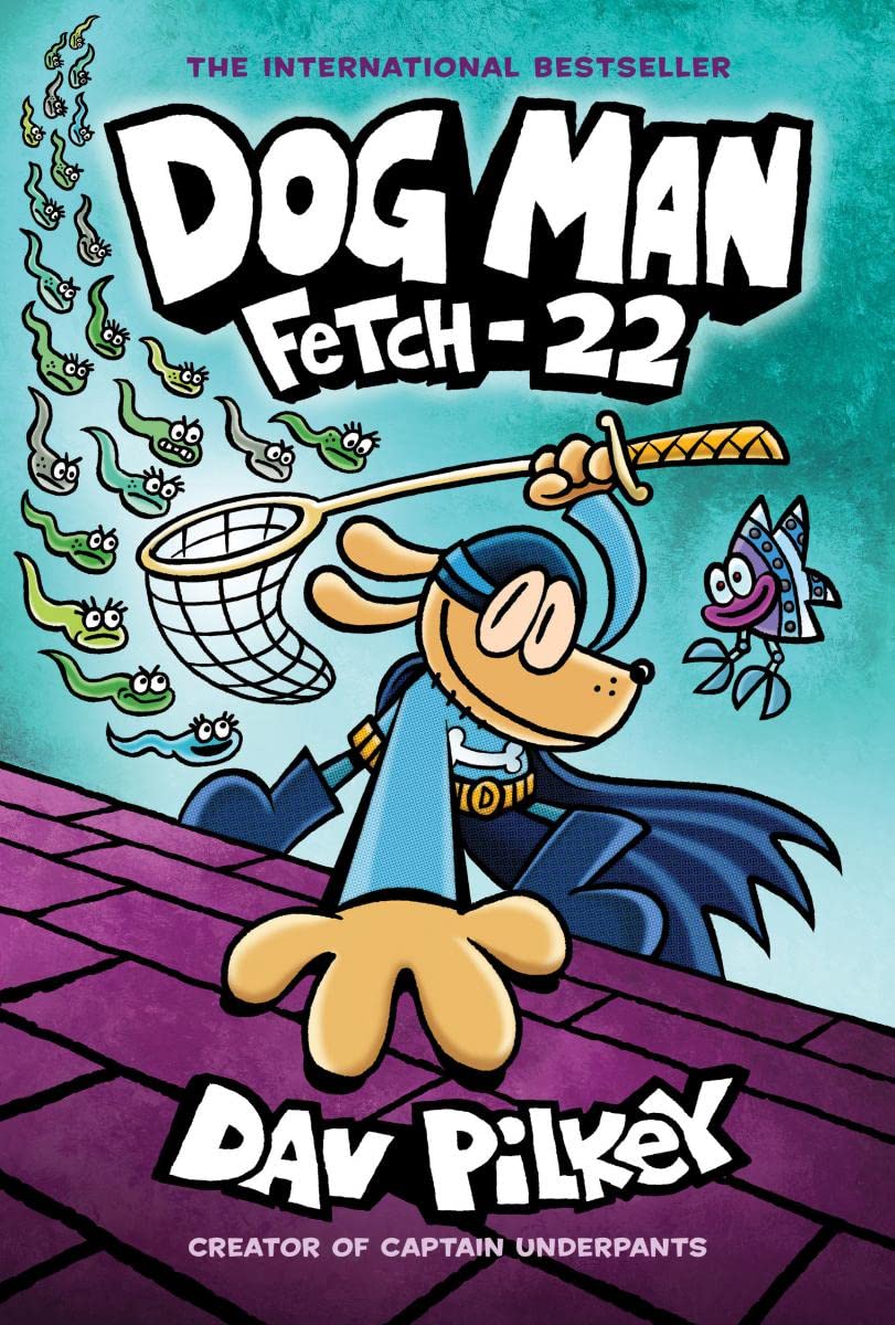 DOG MAN - Fetch 22