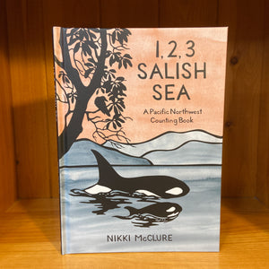 1,2,3 Salish Sea: A Pacific Northwest Counting Book