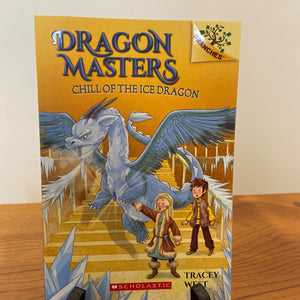DRAGON MASTERS #09 : Chill of the Ice Dragon