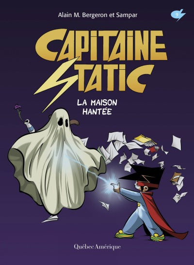 Capitaine Static: Le Maison Hantée