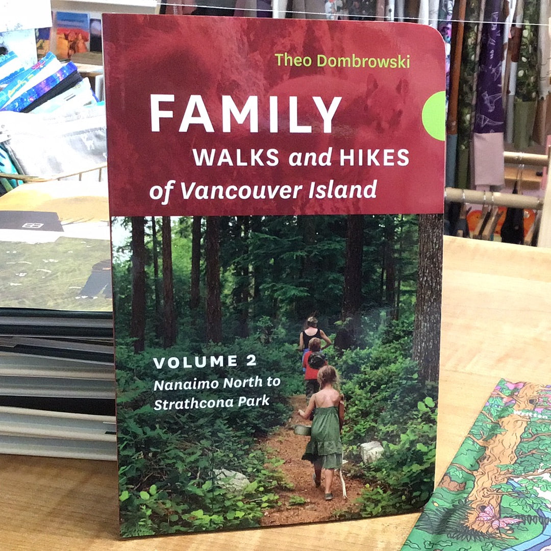 Family Walks & Hikes of Vancouver Island Volume 2